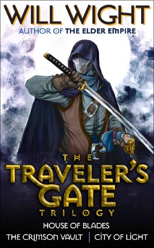 [Traveler's Gate #1–3 omnibus 01] • The Traveler's Gate Trilogy (Complete)